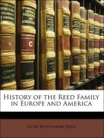 History of the Reed Family in Europe and America - Click to Buy