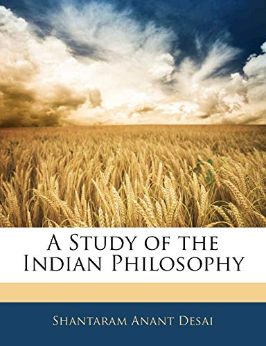 A Study of the Indian Philosophy - Click to Buy