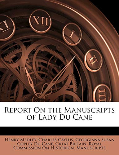 Report On the Manuscripts of Lady Du Cane - Click to Buy