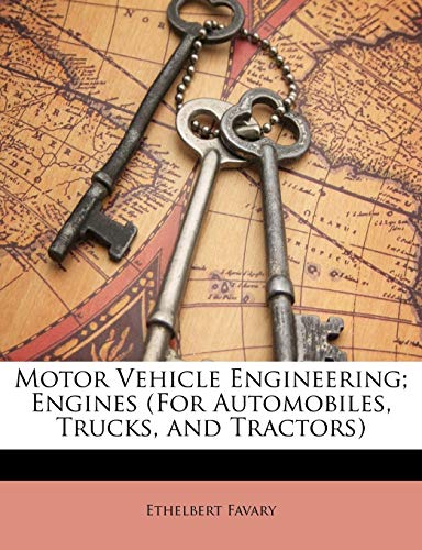 Motor Vehicle Engineering; Engines (For Automobiles, Trucks, and Tractors) - Click to Buy