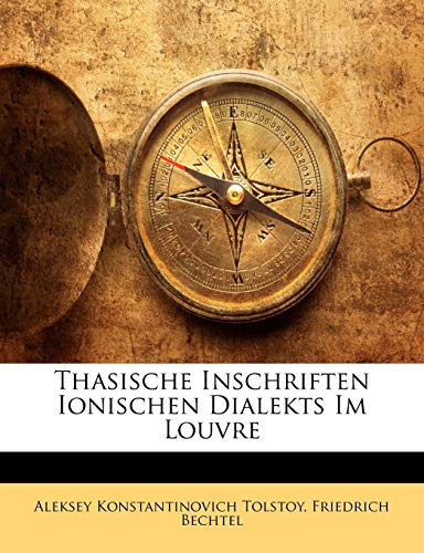 Thasische Inschriften Ionischen Dialekts Im Louvre - Click to Buy