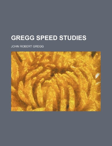 Gregg Speed Studies - Click to Buy