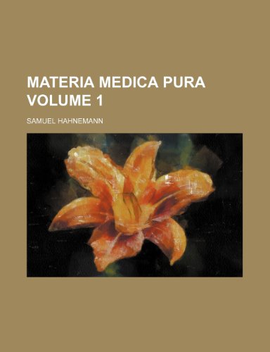 Materia Medica Pura Volume 1 - Click to Buy