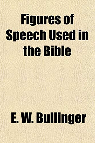 Figures of Speech Used in the Bible - Click to Buy
