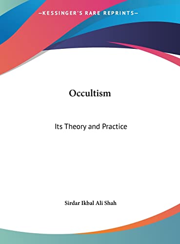 Occultism: Its Theory and Practice - Click to Buy