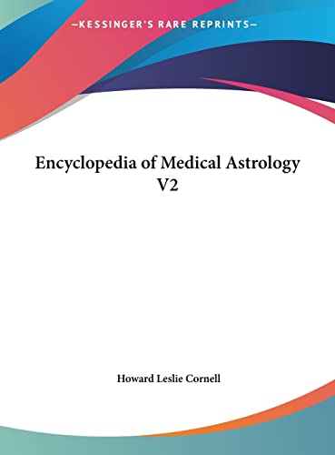 Encyclopedia of Medical Astrology V2 - Click to Buy