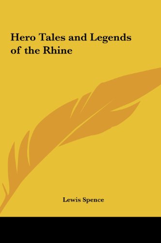 Hero Tales and Legends of the Rhine - Click to Buy