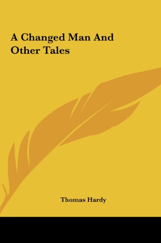 A Changed Man and Other Tales - Click to Buy