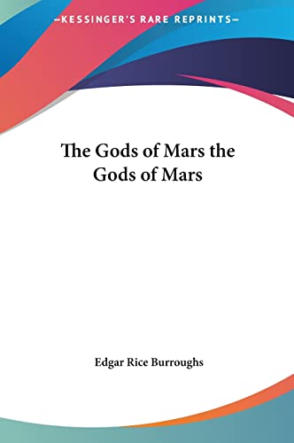 The Gods of Mars (John Carter of Mars) - Click to Buy
