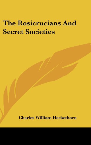 The Rosicrucians and Secret Societies - Click to Buy
