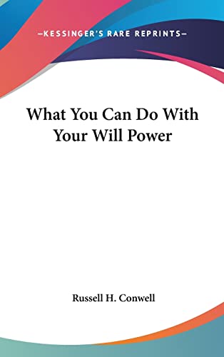 What You Can Do With Your Will Power - Click to Buy