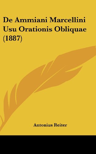 de Ammiani Marcellini Usu Orationis Obliquae (1887) - Click to Buy