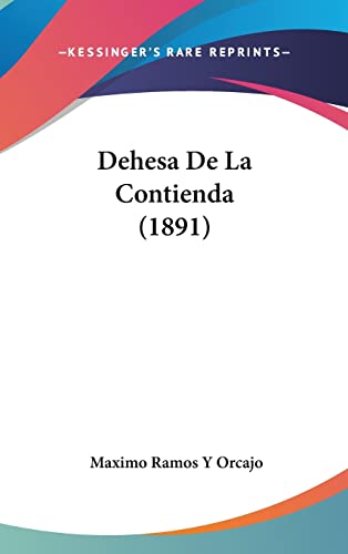 Dehesa De La Contienda (1891) - Click to Buy