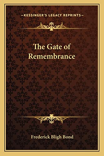 The Gate of Remembrance - Click to Buy