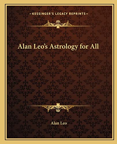 Alan Leo's Astrology for All