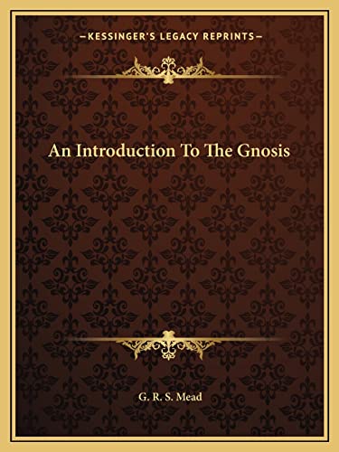 An Introduction To The Gnosis - Click to Buy