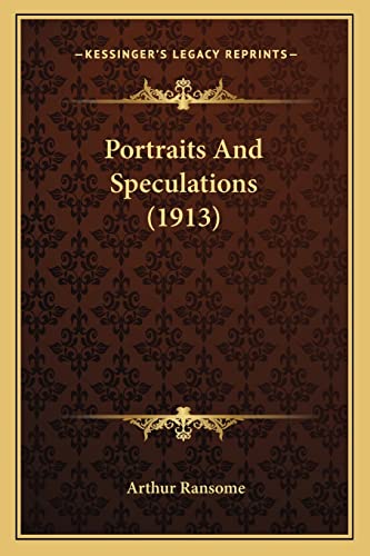 Portraits And Speculations (1913) - Click to Buy