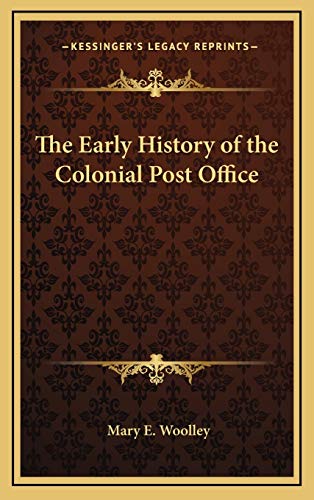 The Early History of the Colonial Post Office - Click to Buy