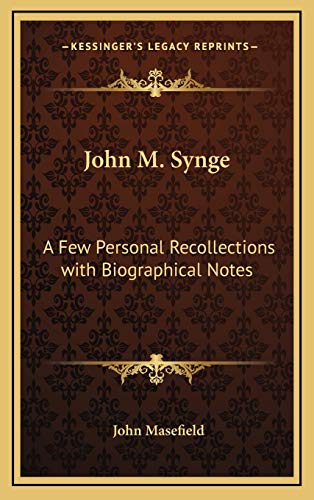 John M. Synge: A Few Personal Recollections with Biographical Notes - Click to Buy