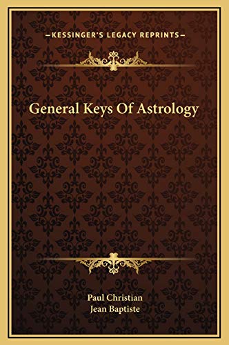 General Keys Of Astrology - Click to Buy