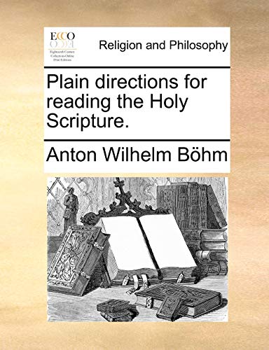 Plain directions for reading the Holy Scripture. - Click to Buy