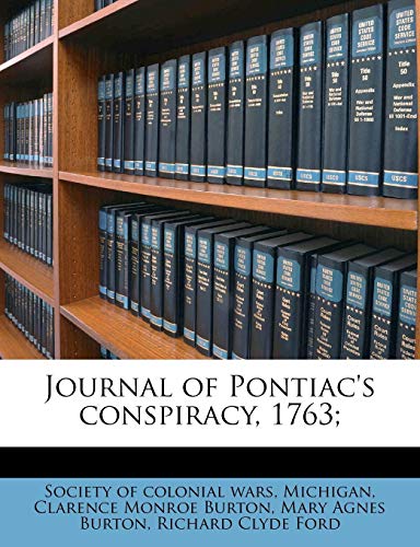 Journal of Pontiac's Conspiracy, 1763; - Click to Buy