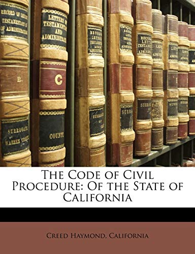 The Code of Civil Procedure: Of the State of California - Click to Buy