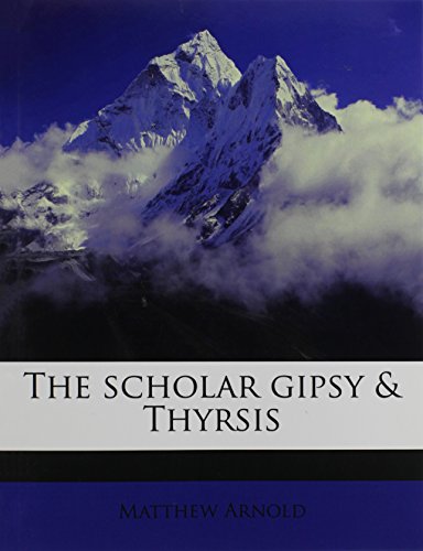 The scholar gipsy & Thyrsis - Click to Buy