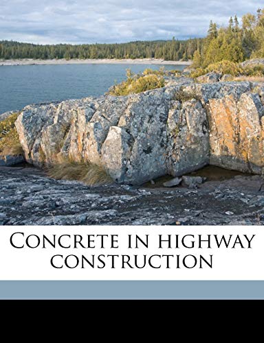 Concrete in Highway Construction - Click to Buy