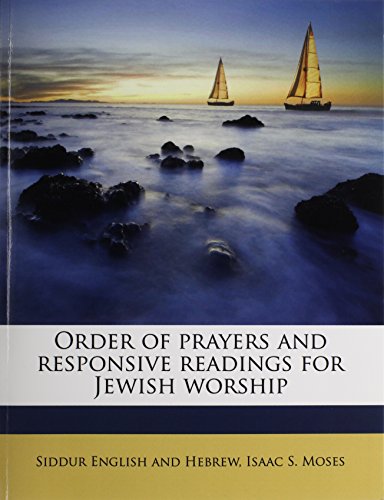 Order of Prayers and Responsive Readings for Jewish Worship - Click to Buy
