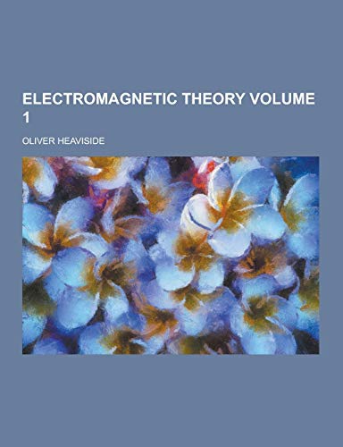 Electromagnetic Theory Volume 1 - Click to Buy