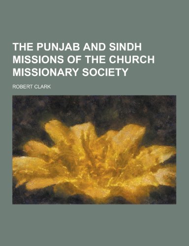 The Punjab and Sindh Missions of the Church Missionary Society - Click to Buy