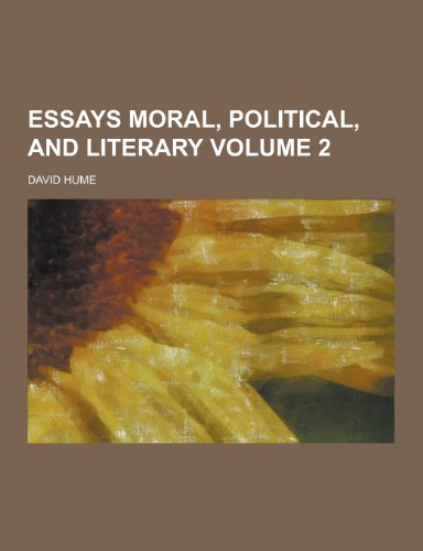 Essays Moral, Political, and Literary Volume 2 - Click to Buy