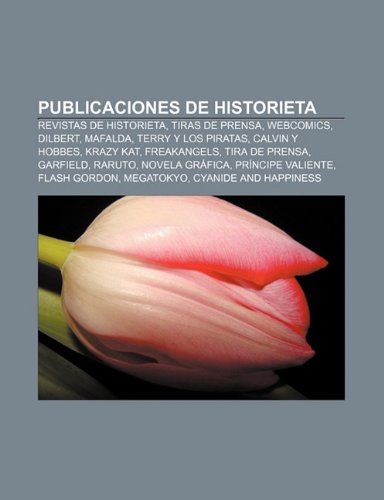 Publicaciones de Historieta: Revistas de Historieta, Tiras de Prensa, Webcomics, Dilbert, Mafalda, Terry y Los Piratas, Calvin y Hobbes - Click to Buy
