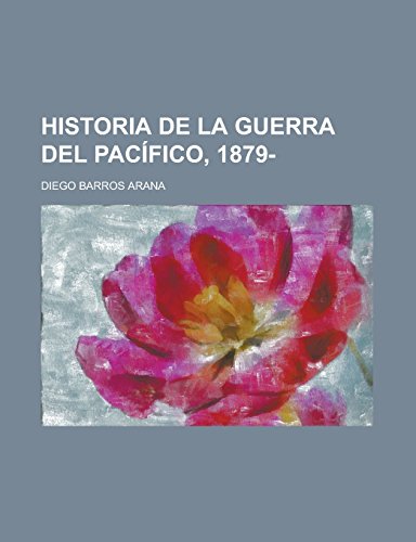 Historia de La Guerra del Pacifico, 1879- - Click to Buy