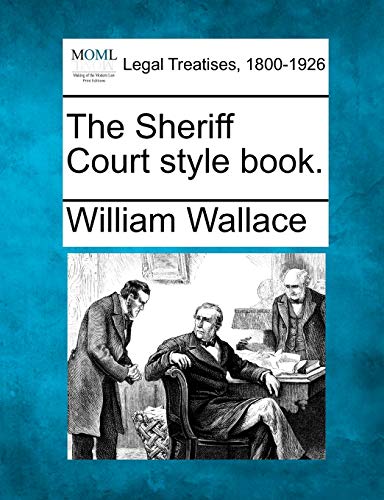 The Sheriff Court style book. - Click to Buy