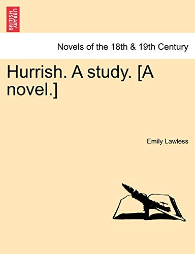 Hurrish. a Study. [A Novel.] - Click to Buy