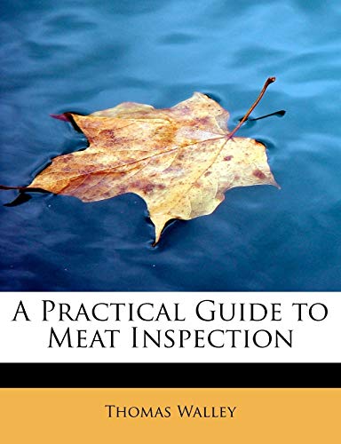 A Practical Guide to Meat Inspection - Click to Buy