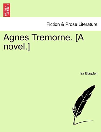 Agnes Tremorne. [A Novel.] - Click to Buy