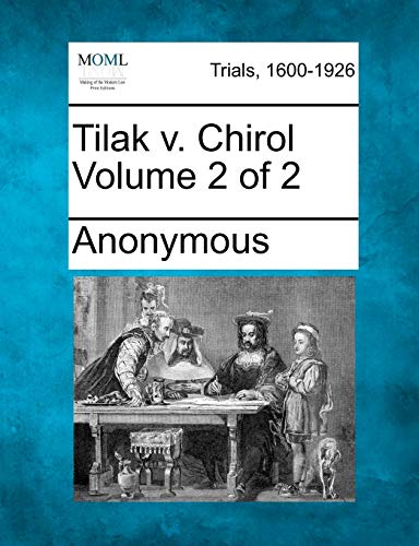 Tilak V. Chirol Volume 2 of 2 - Click to Buy