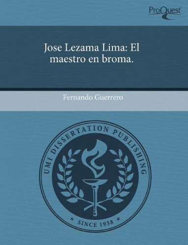 Jose Lezama Lima: El Maestro En Broma - Click to Buy