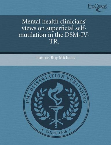 Mental health clinicians' views on superficial self-mutilation in the DSM-IV-TR. - Click to Buy