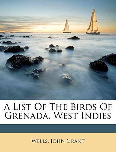A List Of The Birds Of Grenada, West Indies - Click to Buy