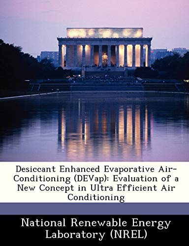 Desiccant Enhanced Evaporative Air-Conditioning (DEVap): Evaluation of a New Concept in Ultra Efficient Air Conditioning