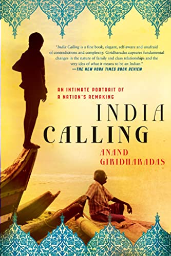 India Calling: An Intimate Portrait of a Nation's Remaking - Click to Buy