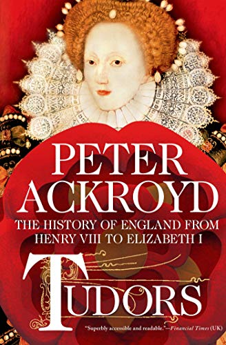 Tudors: The History of England from Henry VIII to Elizabeth I - Click to Buy