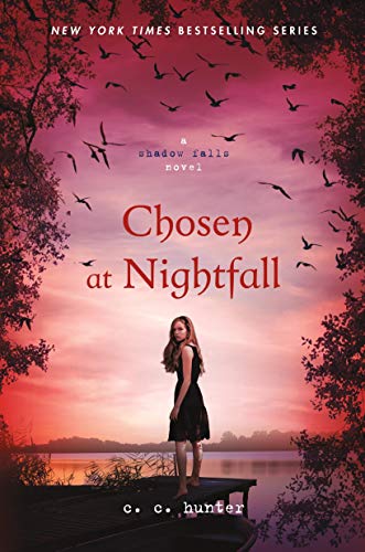 Chosen at Nightfall: A Novel (Shadow Falls, 5, Band 5) - Click to Buy