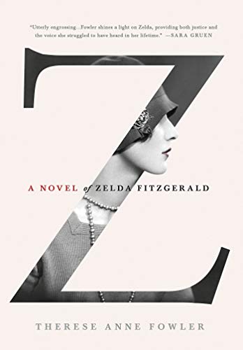 Z: A Novel of Zelda Fitzgerald - Click to Buy