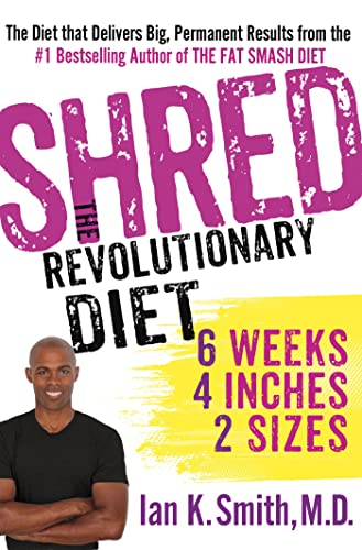 Shred: The Revolutionary Diet: 6 Weeks 4 Inches 2 Sizes - Click to Buy