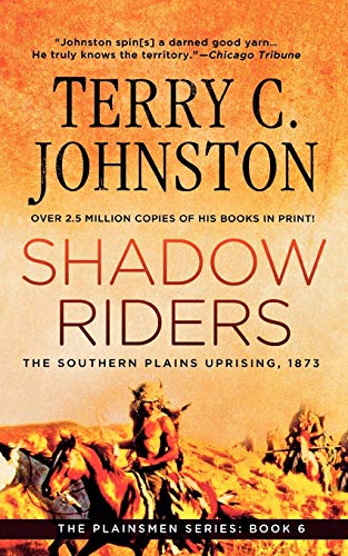 Shadow Riders: The Southern Plains Uprising, 1873 - Click to Buy